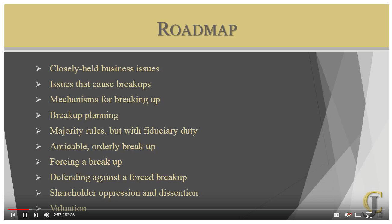 Florida Business Break-up 101: Issues, Mechanisms, Planning, Forcing, Defending and Valuation