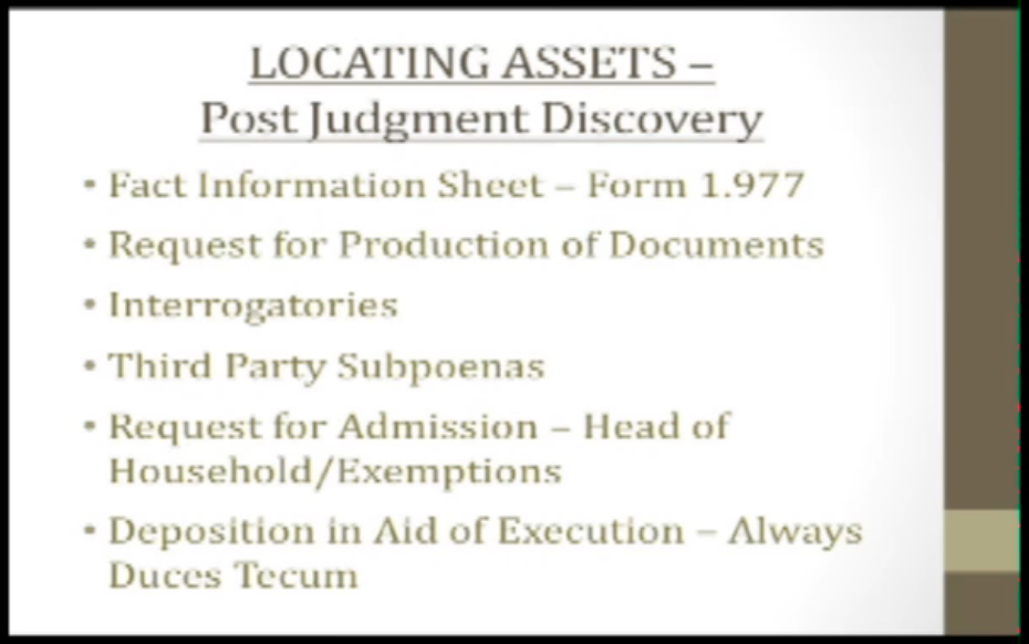 Collections law has very specific tools and processes to collect the judgment