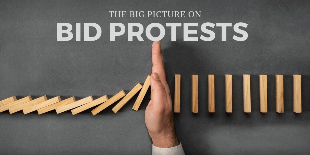 The Big Picture on Bid Protests