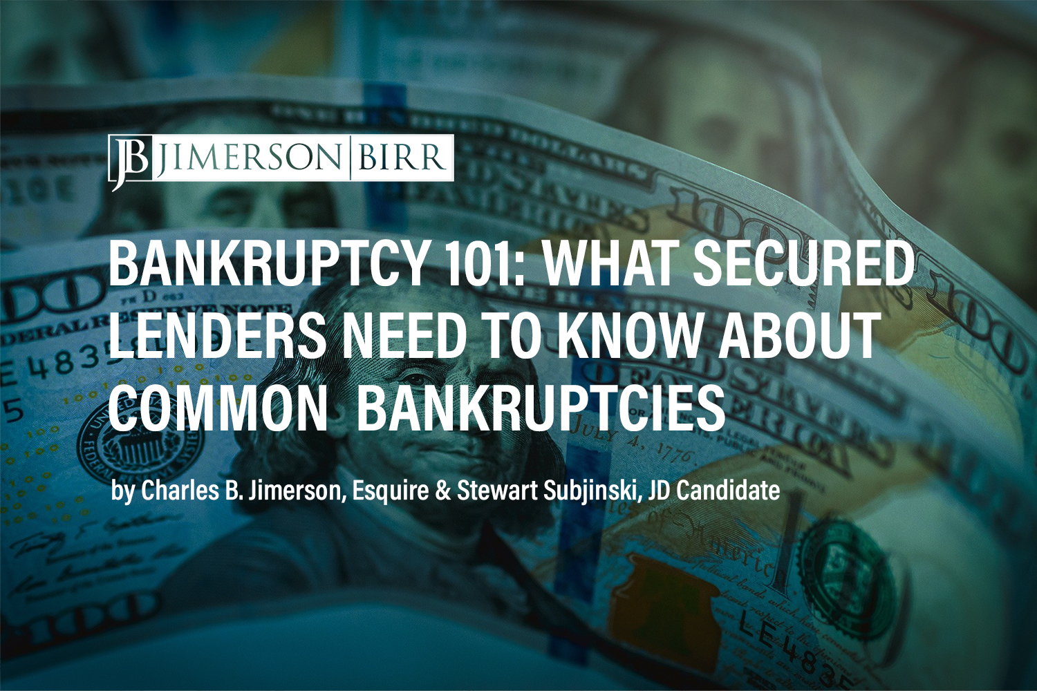 Bankruptcy 101: What Secured Lenders Need to Know About Common Bankruptcies