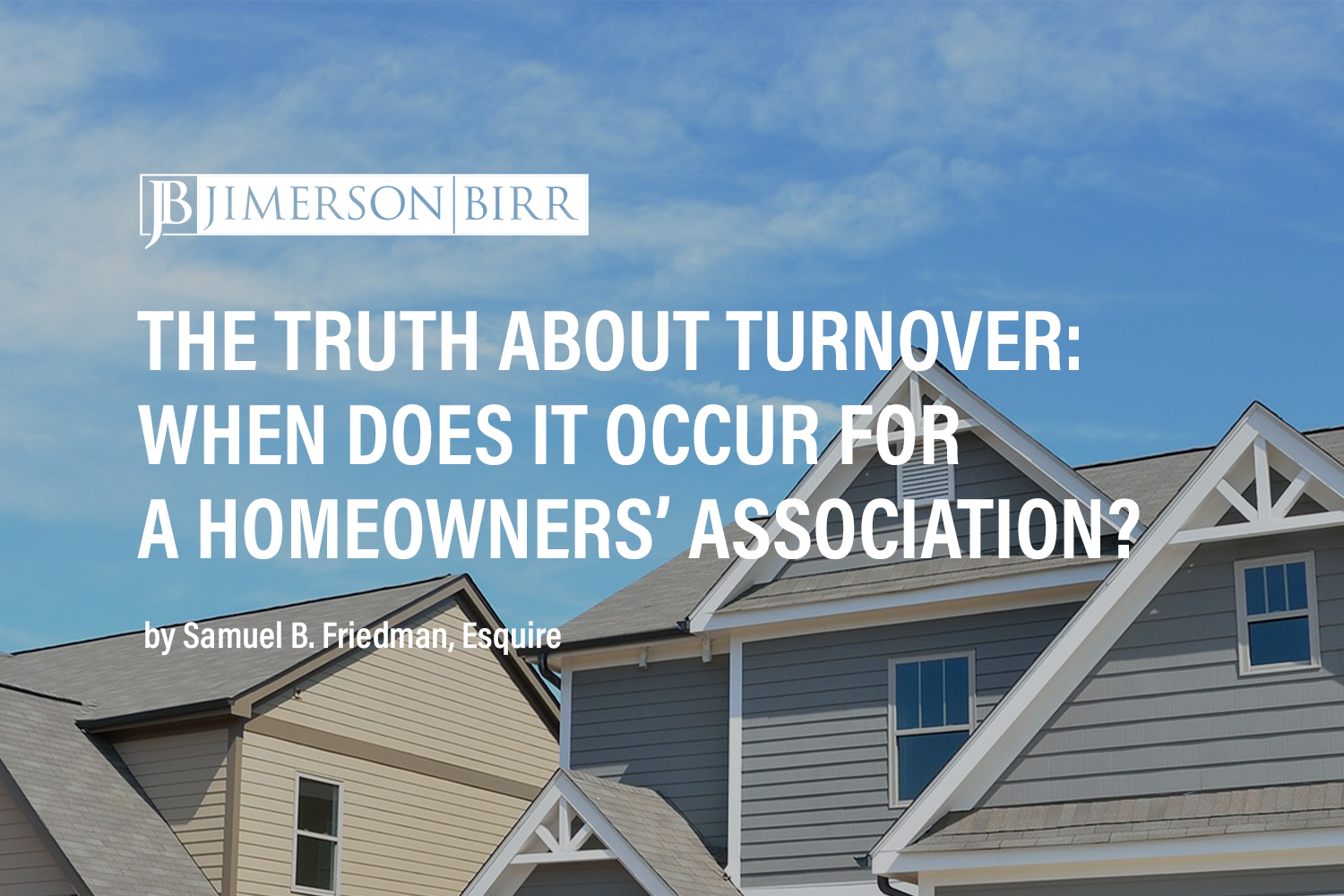 When Does Turnover Occur For A Homeowners’ Association