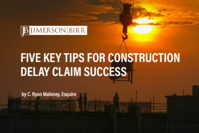 Five Key Tips for Construction Delay Claim Success