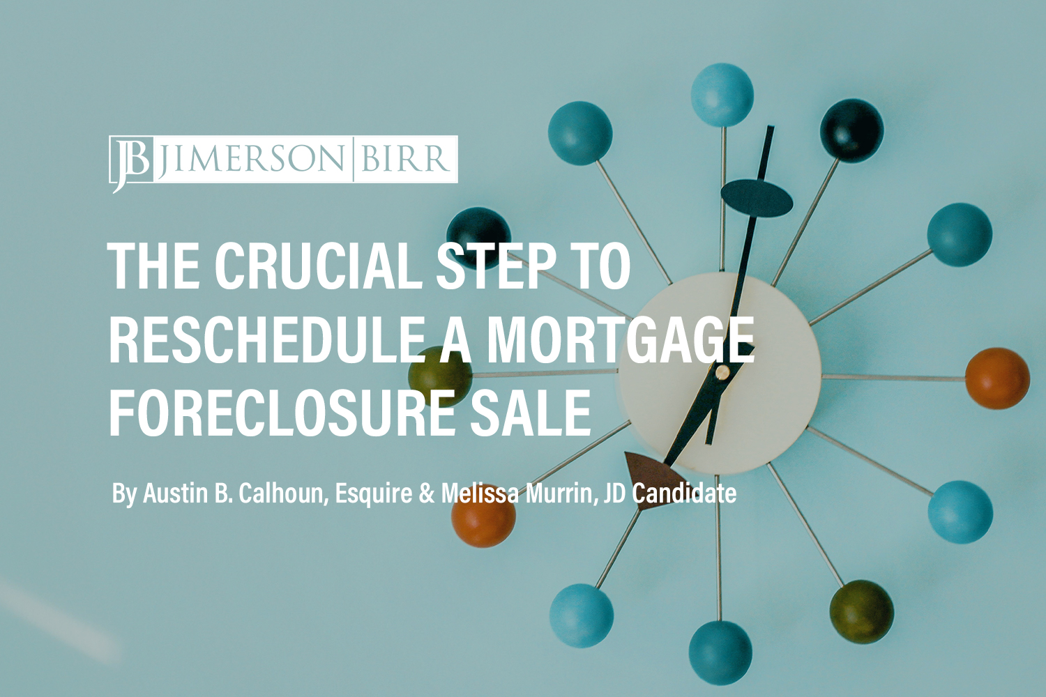 Canceling and Rescheduling a Mortgage Foreclosure Sale Now Requires a Motion