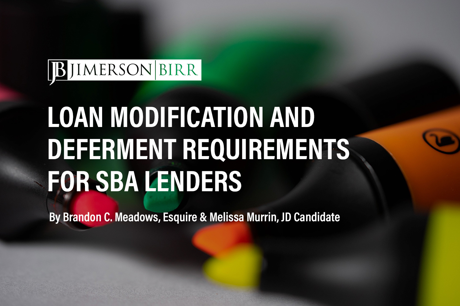 Loan Modification and Deferment Requirements for SBA LendersJimerson