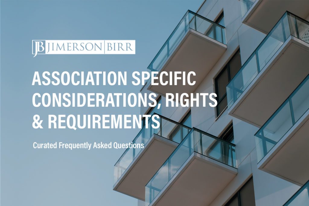 FAQ-Association Specific Considerations, Rights & Requirements