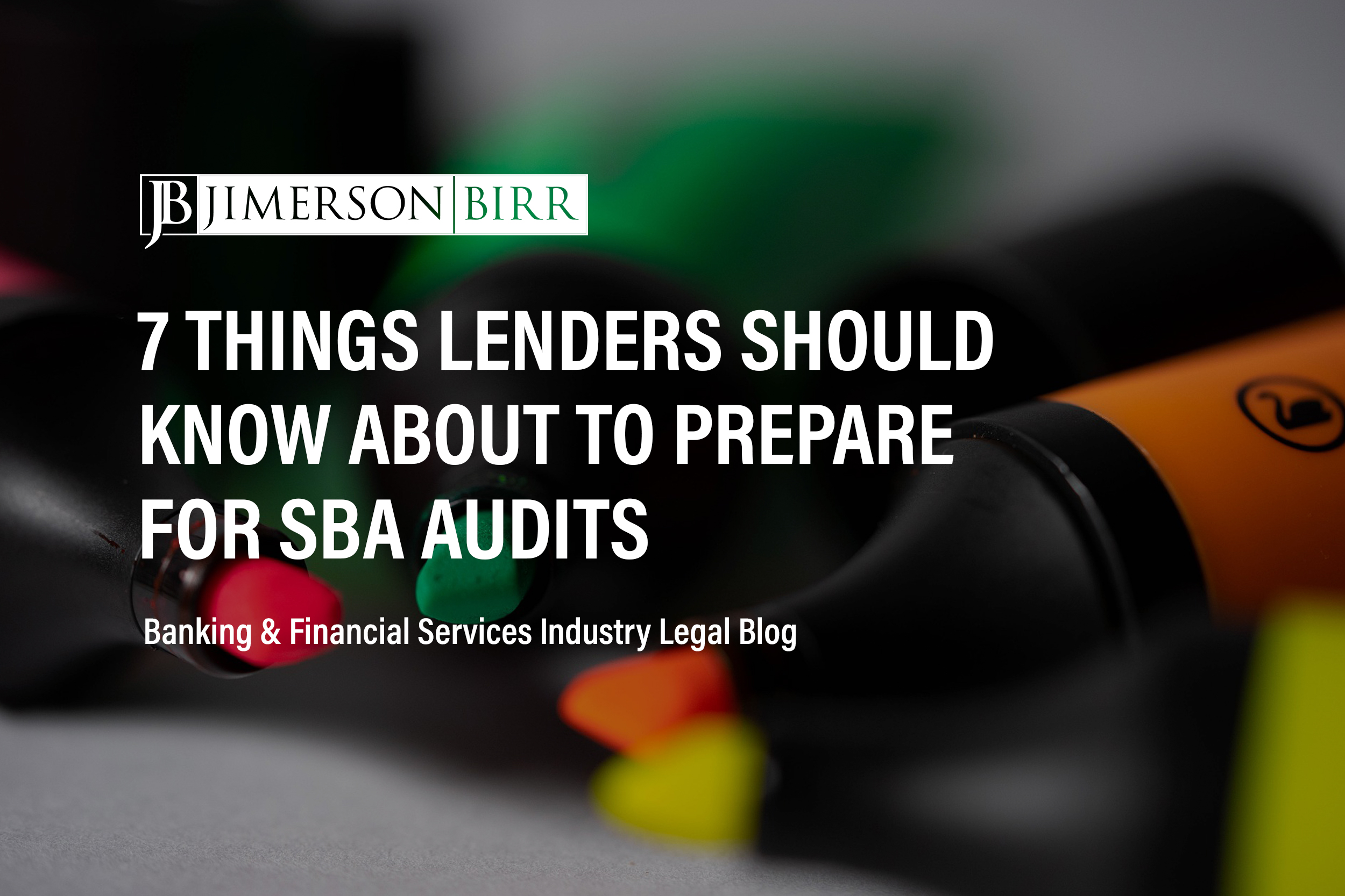 7 Things Lenders Should Know About SBA Audits