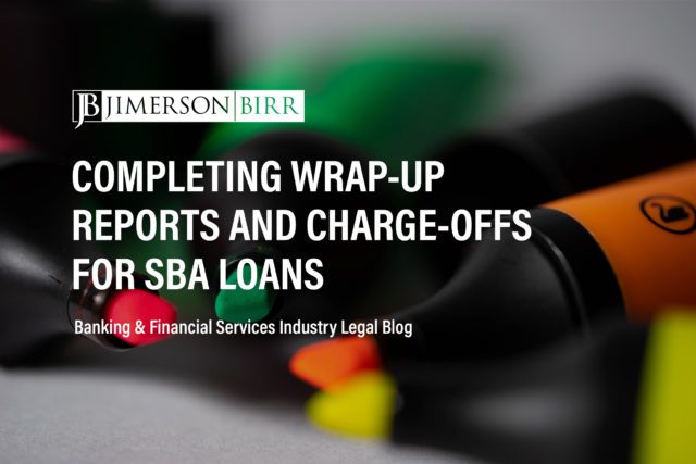 sba loan prudent liquidation wrap-up report charge-off sba loan procedures