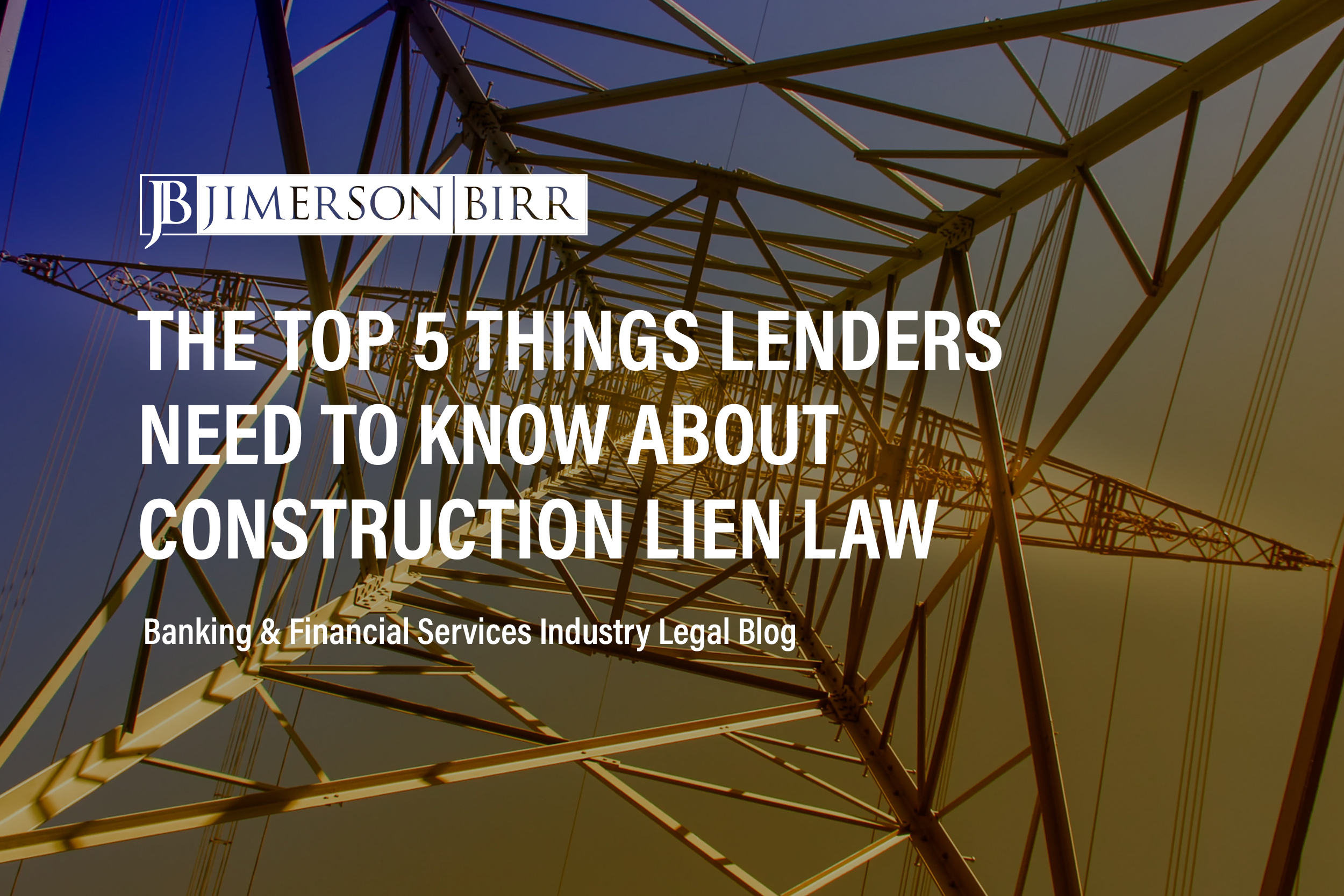 The Top Five Things Lenders Need to Know About Florida’s Construction Lien Law