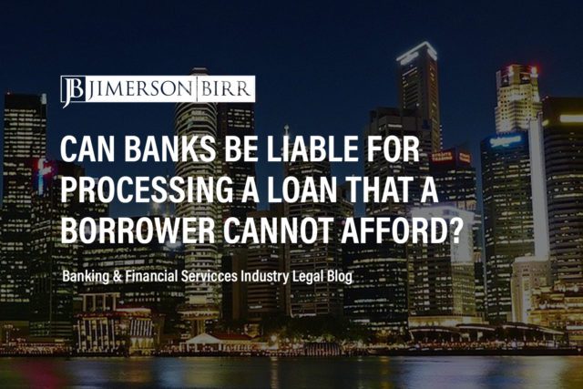 negligent loan processing negligent loan underwriting duty to perform reasonable underwriting fiduciary duty bank liability