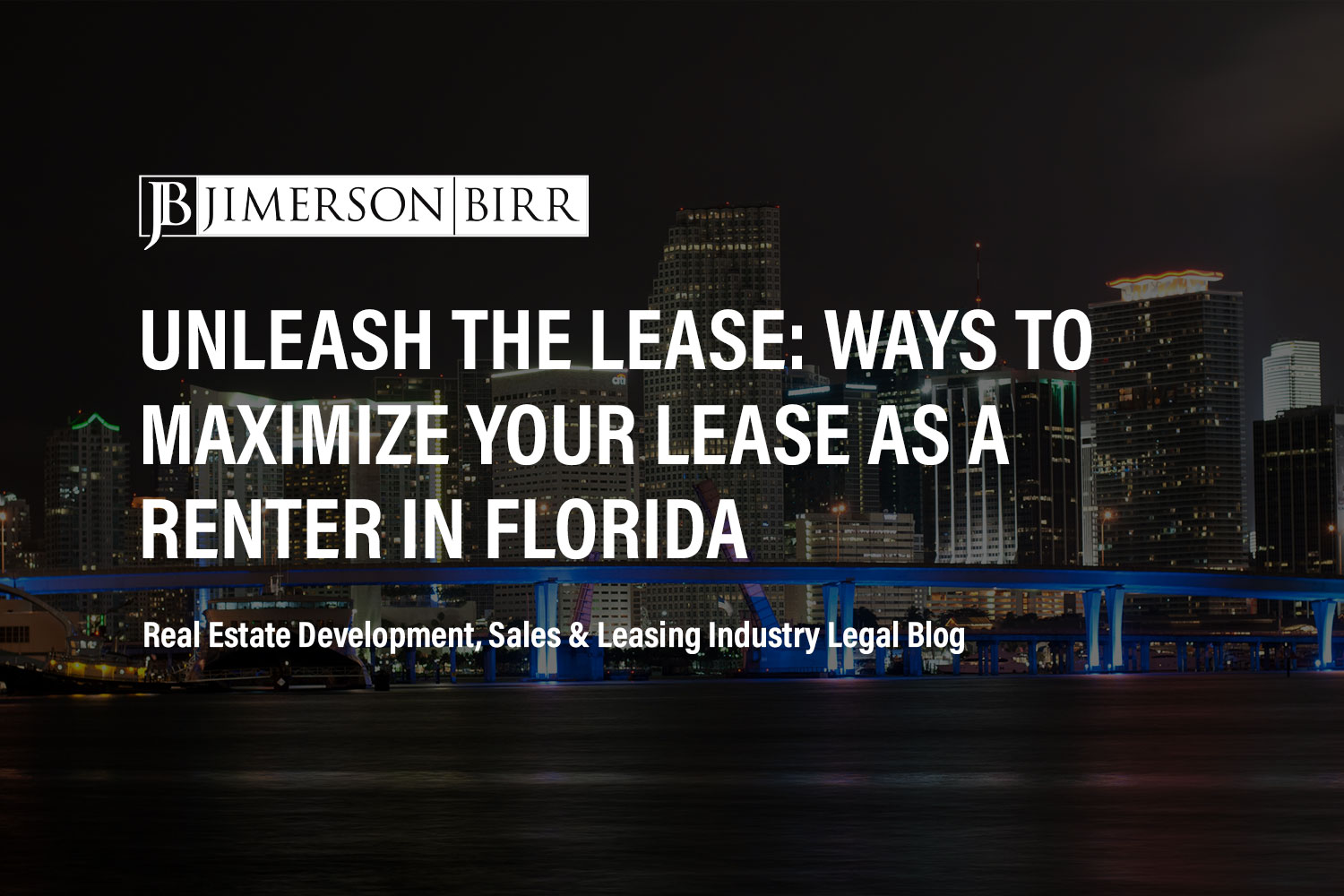 Five Key Provisions Every Tenant Needs in a Residential Lease