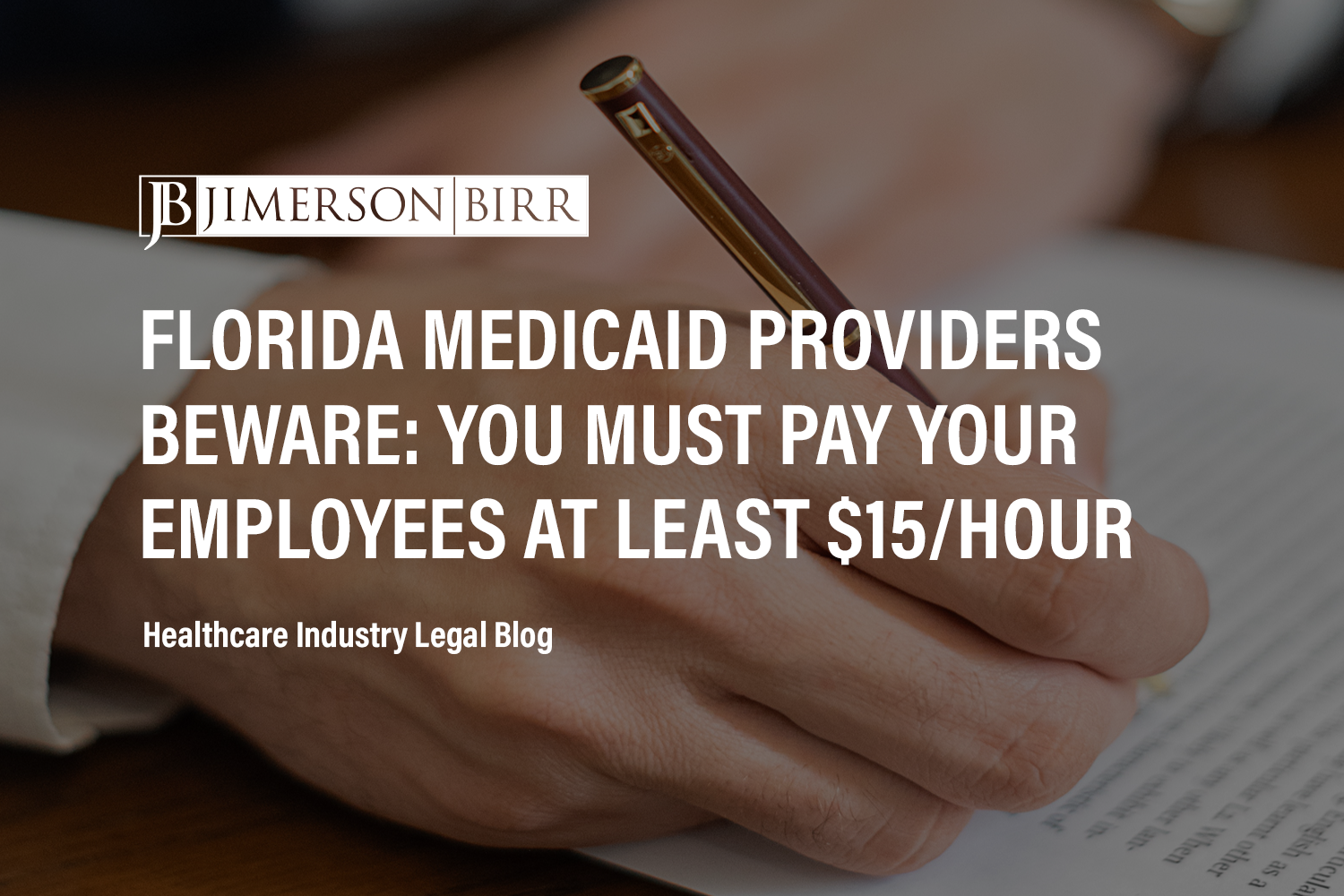 Florida Medicaid Providers Beware: You Must Pay Your Employees At Least $15/Hour