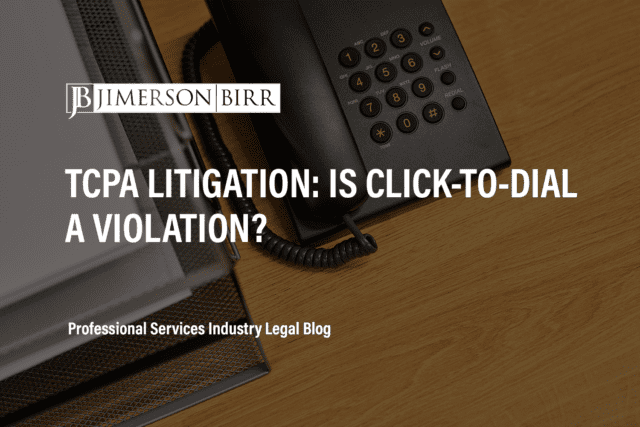 TCPA LITIGATION: IS CLICK-TO-DIAL A VIOLATION?