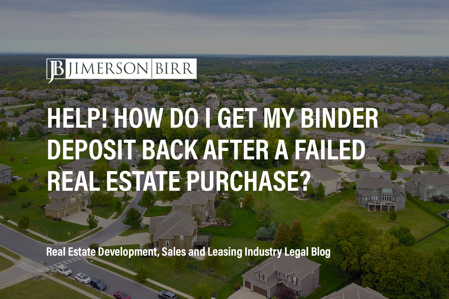 Help! How do I get my binder deposit back after a failed real estate purchase?