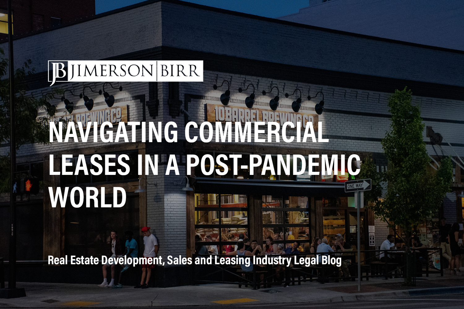 Navigating Commercial Leases in a Post-Pandemic World
