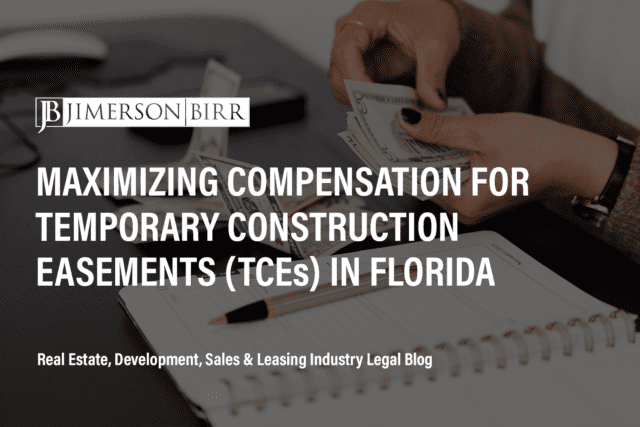 Text overlay on image reading "Maximizing Compensation for Temporary Construction Eaements (TCEs) in Florida." Background image features person counting money at desk over planner