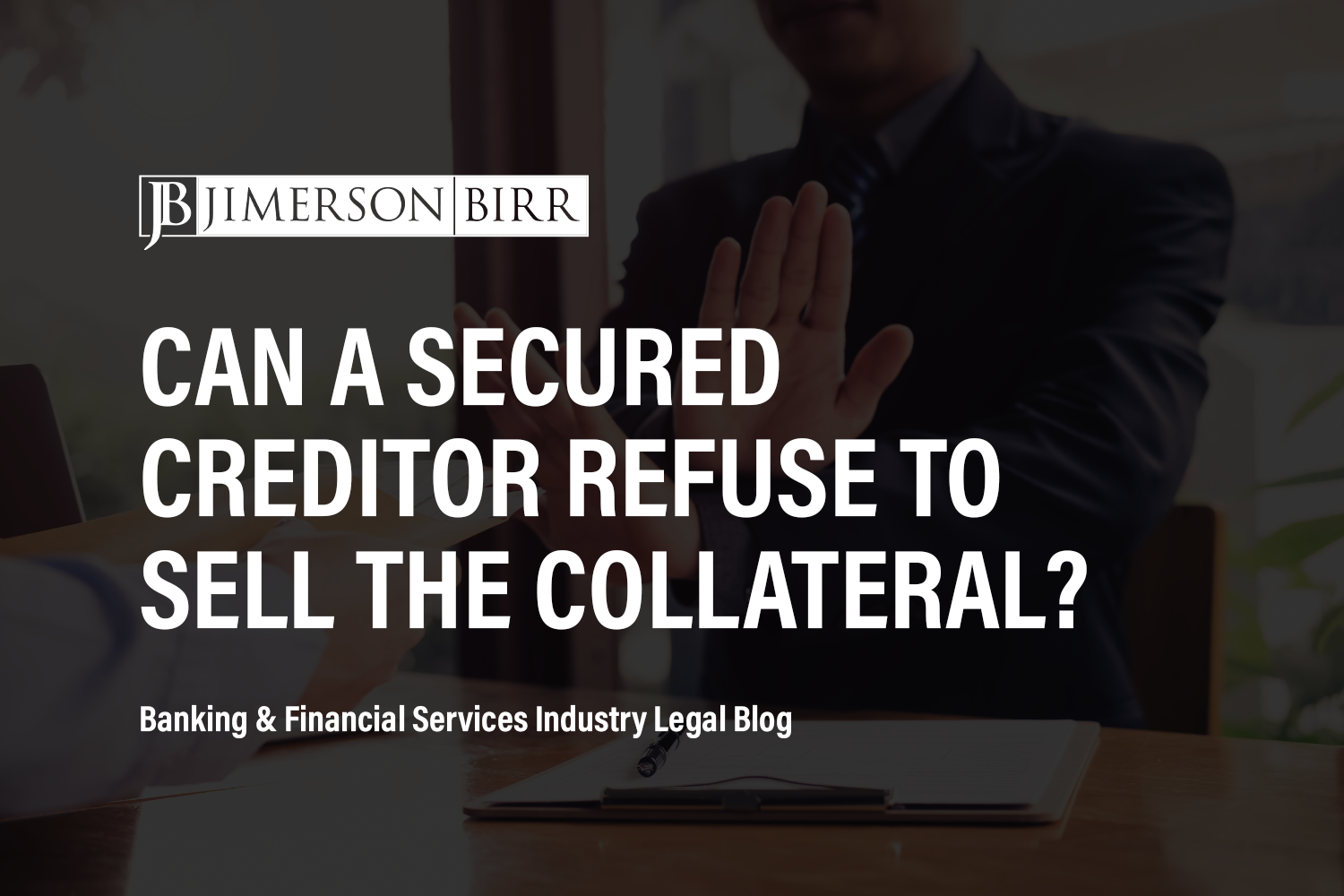 Can a Secured Creditor Refuse to Sell the Collateral?