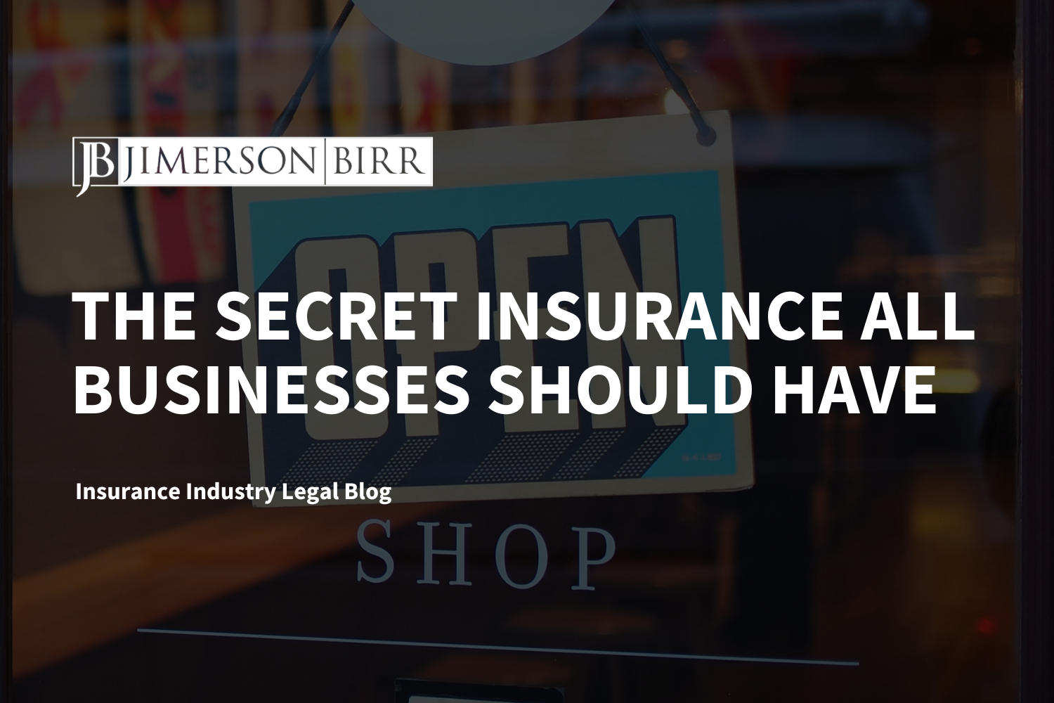 The Secret Insurance All Businesses Should Have