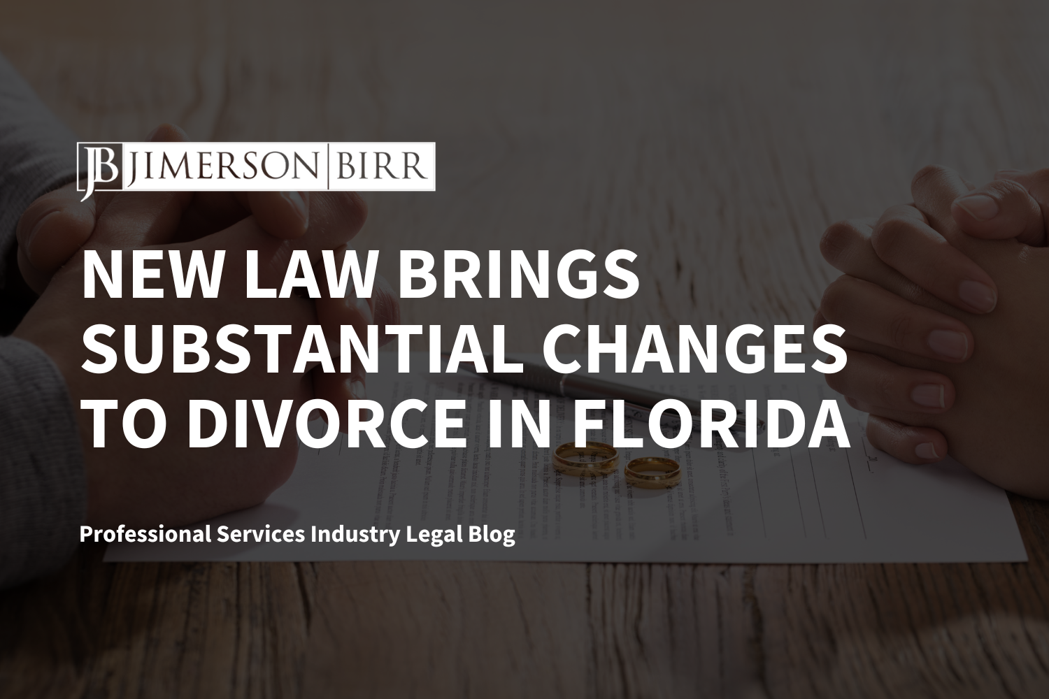 New Law Brings Substantial Changes to Divorce in Florida