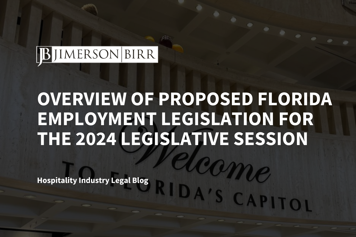 Overview of Proposed Florida Employment Legislation for the 2024 Legislative Session