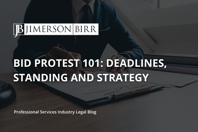 Bid Protest 101: Deadlines, Standing and Strategy