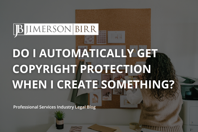 Do I Automatically Get Copyright Protection When I Create Something