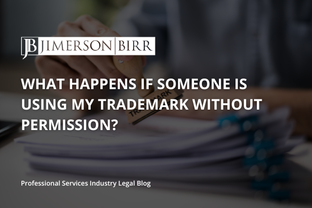 What Happens if Someone is Using My Trademark Without Permission?