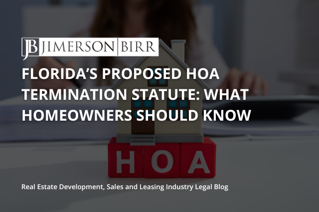 Florida’s Proposed HOA Termination Statute_ What Homeowners Should Know