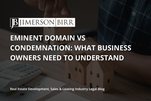 Eminent Domain vs Condemnation_ What Business Owners Need to Understand