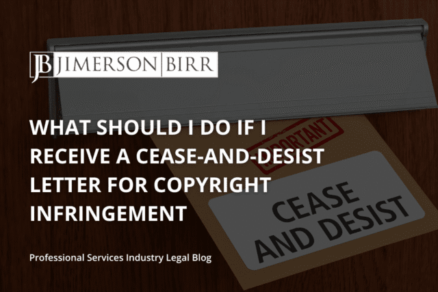 What-Should-I-do-if-I-Receive-a-Cease-and-Desist-Letter-for-Copyright-Infringement